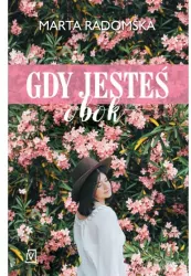 Gdy jesteś obok. Tylko jedno słowo