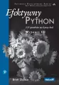 Efektywny Python. 125 sposobów na lepszy kod w.3 - tantis.pl