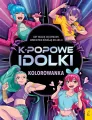 K-popowe idolki. Kolorowanka - tantis.pl