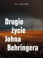Drugie życie Johna Behringera - tantis.pl