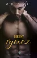 Okrutny rycerz. Royal Hearts Academy. Tom 2 - tantis.pl