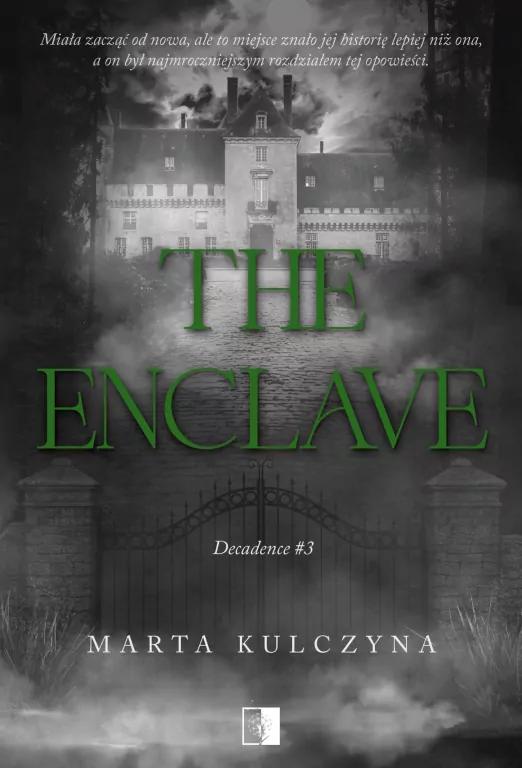The Enclave. Decadence. Tom 3 - tantis.pl