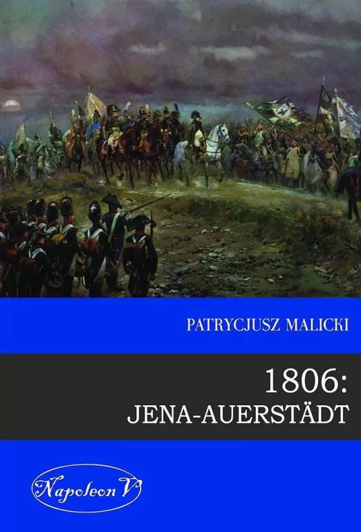 1806: Jena-Auerstadt - tantis.pl