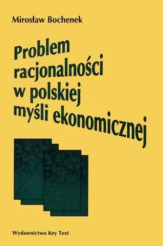 Problem racjonalności w polskiej myśli... - tantis.pl