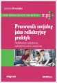 Pracownik socjalny jako refleksyjny praktyk - tantis.pl