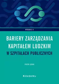 Bariery zarządzania kapitałem ludzkim w szpitalach publicznych - tantis.pl
