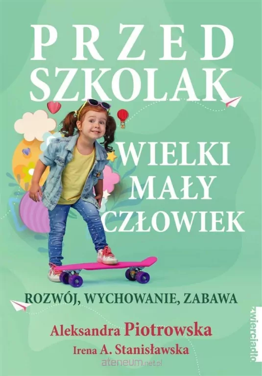 Przedszkolak. Wielki mały człowiek - tantis.pl