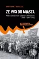 Ze wsi do miasta. Polskie Stronnictwo Ludowe... - tantis.pl