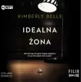 Idealna żona. Audiobook - tantis.pl