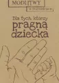 Modlitwy w trudnościach. Dla tych, którzy pragną dziecka - tantis.pl