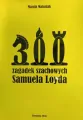 300 zagadek szachowych Samuela Loyda - tantis.pl
