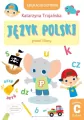 Język polski. Głoski i litery. Edukacja domowa. Poziom C - tantis.pl
