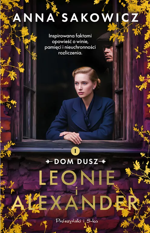 Leonie i Alexander. Dom dusz. Tom 1 - tantis.pl