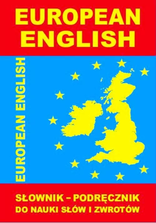 European English. Słownik - podręcznik do nauki... - tantis.pl