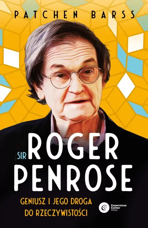 Sir Roger Penrose. Geniusz i jego droga do... - tantis.pl