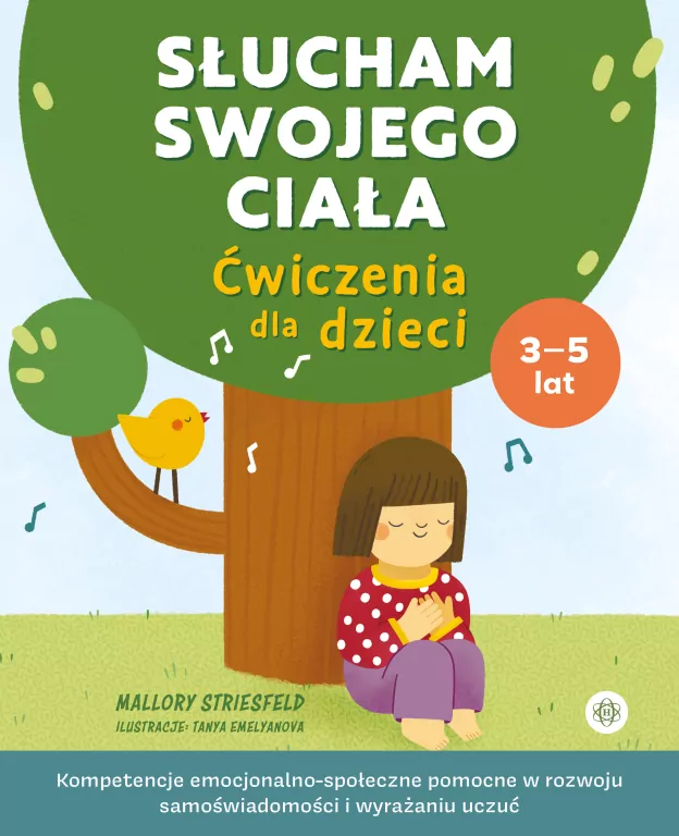 Słucham swojego ciała. Ćwiczenia dla dzieci - tantis.pl