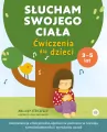Słucham swojego ciała. Ćwiczenia dla dzieci - tantis.pl