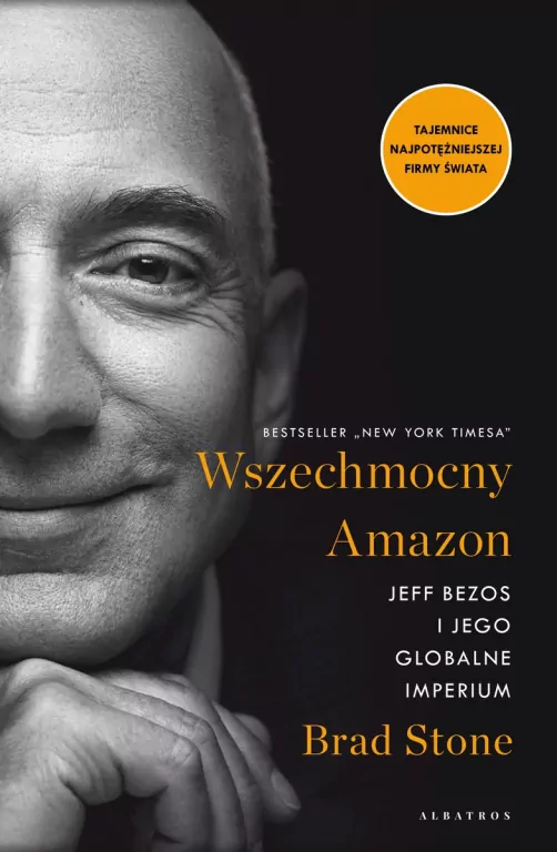Wszechmocny Amazon. Jeff Bezos i jego globalne imperium - tantis.pl