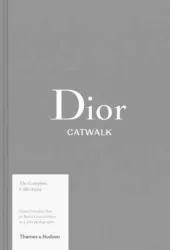 Dior Catwalk. The complete collections wer. angielska