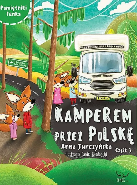 Kamperem przez Polskę. Część 3. Pamiętnik Fenka - tantis.pl