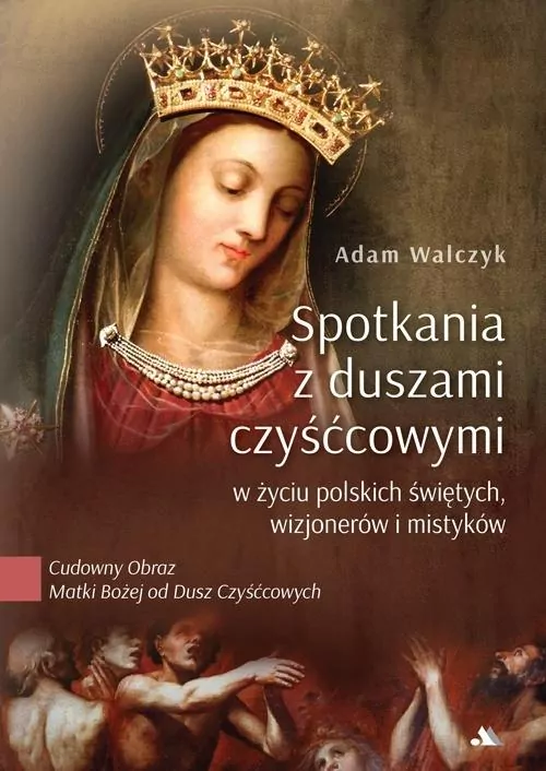Spotkania z duszami czyśćcowymi - tantis.pl