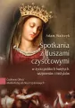 Spotkania z duszami czyśćcowymi - tantis.pl