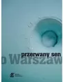 Przerwany sen o Warszawie - tantis.pl