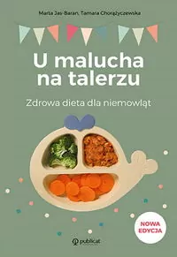 U malucha na talerzu. Zdrowa dieta dla niemowląt - tantis.pl