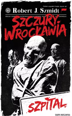 Szpital. Szczury Wrocławia