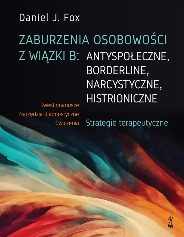 Zaburzenia osobowości z wiązki B: antyspołeczne... - tantis.pl