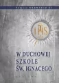 W duchowej szkole św. Ignacego - tantis.pl