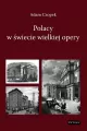 Polacy w świecie wielkiej opery - tantis.pl