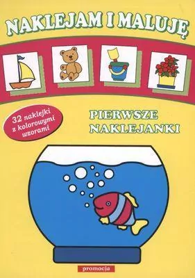 Naklejam i maluję - Pierwsze naklejanki w.2011 - tantis.pl