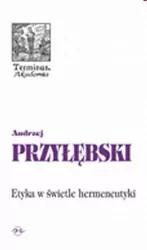 Etyka w świetle hermeneutyki