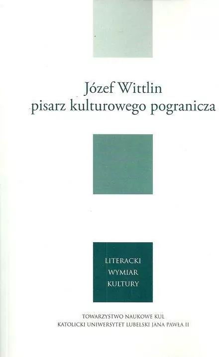 Józef Wittlin pisarz kulturowego pogranicza - tantis.pl