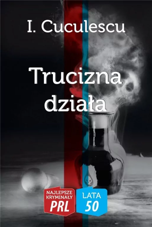 Najlepsze kryminały PRL. Trucizna działa - tantis.pl