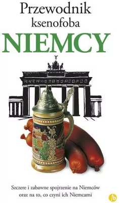 Niemcy. Przewodnik ksenofoba