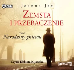 Narodziny gniewu. Zemsta i przebaczenie. Tom 1.  Audiobook