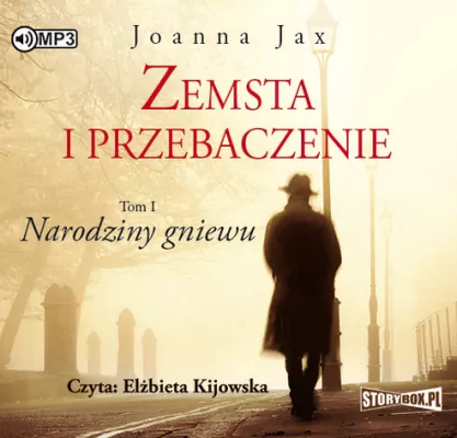 Narodziny gniewu. Zemsta i przebaczenie. Tom 1.  Audiobook