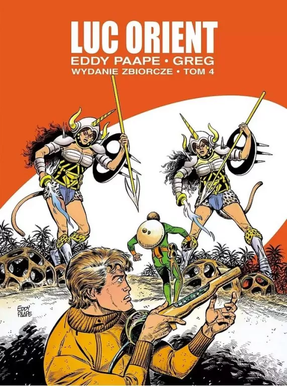 Luc Orient. Wydanie zbiorcze. Tom 4 - tantis.pl