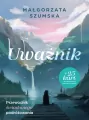 Uważnik. Przewodnik świadomego podróżowania - tantis.pl