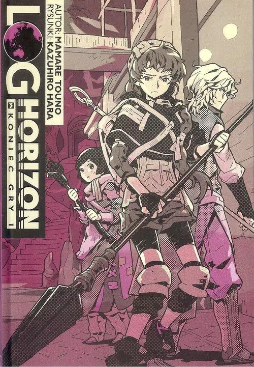 Log Horizon Light Novel Tom 3 - tantis.pl