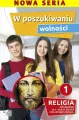 W poszukiwaniu wolności 1. Religia. Podręcznik dla 1 klasy szkoły ponadpodstawowej - tantis.pl