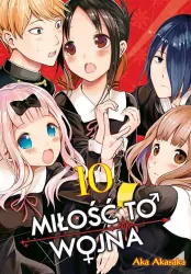 KAGUYA-SAMA. Miłość to wojna. Tom 10