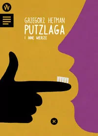 Putzlaga i inne wiersze - tantis.pl
