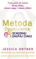 Metoda Opukiwania. Schudnij i Zaufaj Ciału. Wydanie 2 - tantis.pl