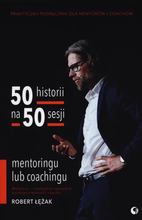 50 historii na 50 sesji mentoringu lub coachingu - tantis.pl