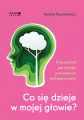 Co się dzieje w mojej głowie? Przewodnik po terapii poznawczo-behawioralnej - tantis.pl