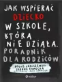 Jak wspierać dziecko w szkole, która nie działa. Poradnik dla rodziców - tantis.pl