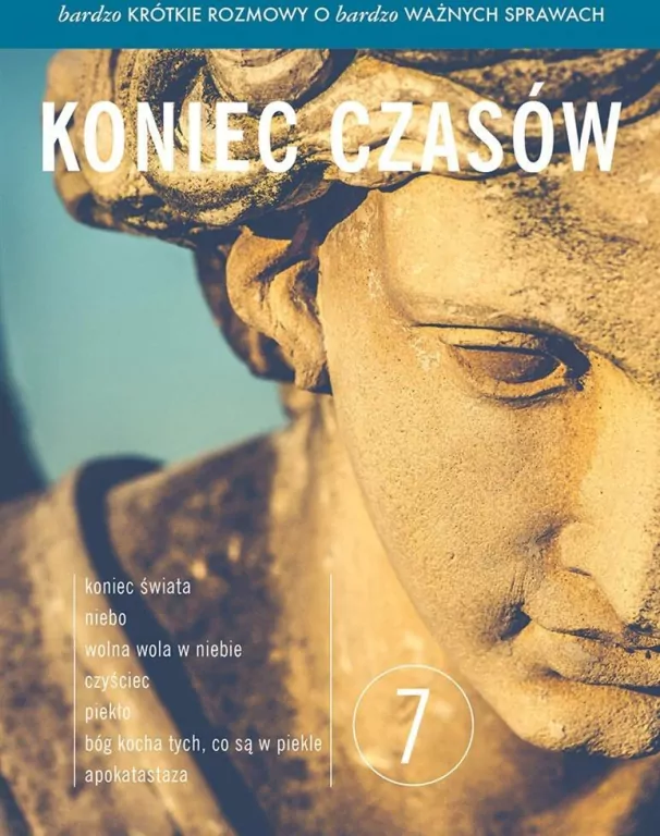 Bardzo krótkie rozmowy...cz.7 Koniec czasów - tantis.pl
